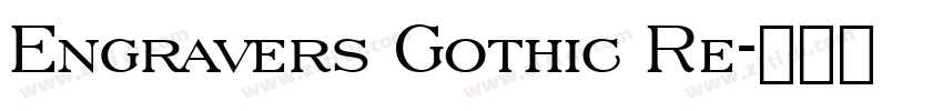 Engravers Gothic Re字体转换